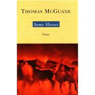 Some Horses : Essays