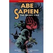 Abe Sapien Volume 7: The Secret Fire