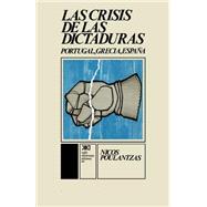 La crisis de las dictaduras / The Crisis of Dictatorships