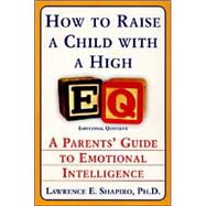 How to Raise a Child With a High EQ