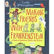 Making Friends with Frankenstein