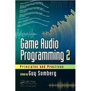 Game Audio Programming 2: Principles and Practices