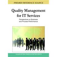 Quality Management for It Services: Perspectives on Business and Process Performance