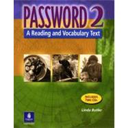 Password 2: A Reading and Vocabulary Text
