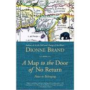 A Map to the Door of No Return Notes to Belonging