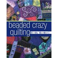 Beaded Crazy Quilting