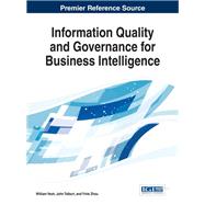 Information Quality and Governance for Business Intelligence