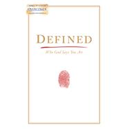 Defined Who God Says You Are