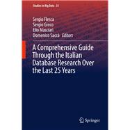 A Comprehensive Guide Through the Italian Database Research over the Last 25 Years