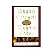 Tongues of Angels, Tongues of Men : A Book of Sermons
