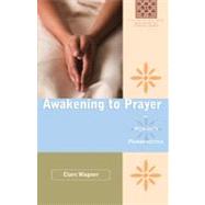 Awakening to Prayer