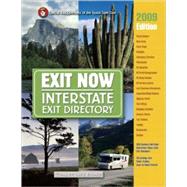 2009 Exit Now Interstate Exit Directory