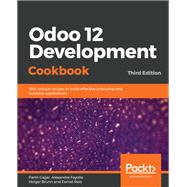 Odoo 12 Development Cookbook,9781789618921