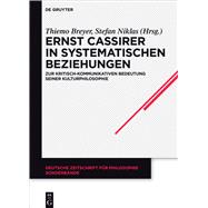 Ernst Cassirer in Systematischen Beziehungen