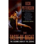 Taste of Night : The Second Sign of the Zodiac