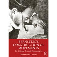 Bernstein's Construction of Movements