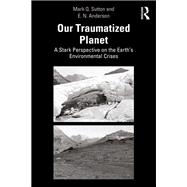 Our Traumatized Planet