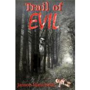 Trail of Evil