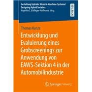 Entwicklung Und Evaluierung Eines Grobscreenings Zur Anwendung Von Eaws-sektion 4 in Der Automobilindustrie