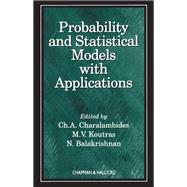 Probability and Statistical Models with Applications