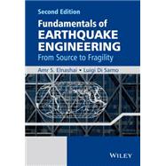 Fundamentals of Earthquake Engineering From Source to Fragility