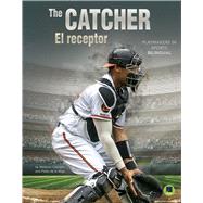 The Catcher / El Receptor