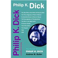 Philip K. Dick Revised and Updated
