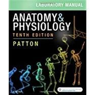 Anatomy & Physiology Laboratory Manual and E-Labs,9780323528924