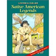 Listen and Color: Native American Legends Book and CD