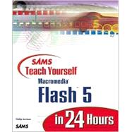Sams Teach Yourself Macromedia Flash 5 in 24 Hours