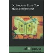 Do Students Have Too Much Homework?