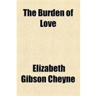 The Burden of Love
