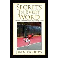 Secrets in Every Word: Ultimate Tennis Success for Any Level of Player