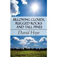 Billowing Clouds, Rugged Rocks and Tall Pines