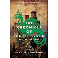 The Chronicle of Secret Riven Keeper of Tales Trilogy: Book Two
