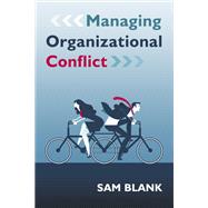 Managing Organizational Conflict