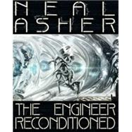The Engineer Reconditioned