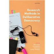 Research Methods in Deliberative Democracy