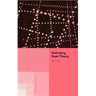 Rethinking State Theory
