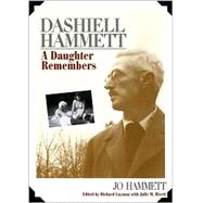 Dashiell Hammett : A Daughter Remembers