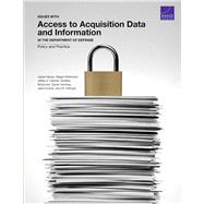 Issues with Access to Acquisition Data and Information in the Department of Defense Policy and Practice
