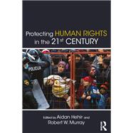 Protecting Human Rights in the 21st Century
