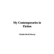 My Contemporaries in Fiction
