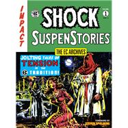 The Ec Archives Shock Suspenstories 1,9781616558925
