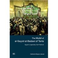 The Mulid of Al-sayyid Al-badawi of Tanta