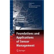 Foundations And Applications of Sensor Management