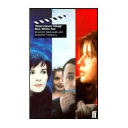 Three Colors Trilogy : Blue, White and Red