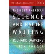The Best American Science and Nature Writing 2003