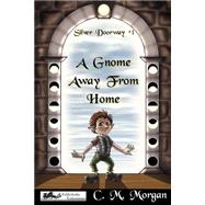 A Gnome Away From Home