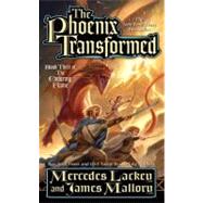 The Phoenix Transformed : Book Three of the Enduring Flame